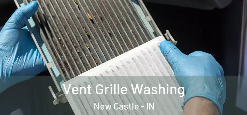  Vent Grille Washing New Castle - IN